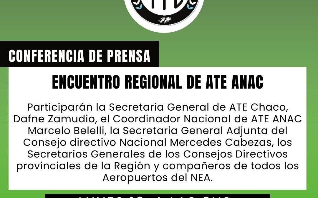 RESISTENCIA FUE SEDE DEL ENCUENTRO REGIONAL DE TRABAJADORES DE AEROPUERTOS.