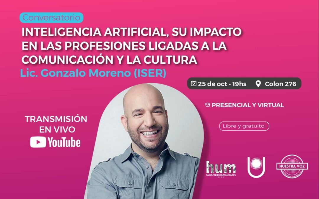 CONVERSATORIO “INTELIGENCIA ARTIFICIAL, SU IMPACTO EN LAS PROFESIONES LIGADAS A LA COMUNICACIÓN Y LA CULTURA”