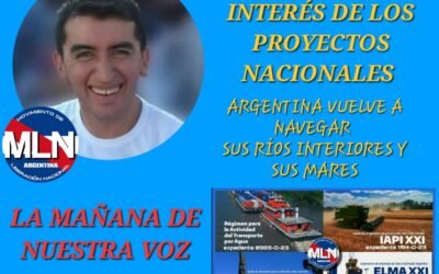 Impulsan Proyectos Nacionales para que Argentina vuelva a navegar sus ríos y mares.